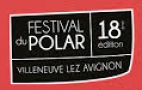 Nos auteurs au festival du polar de Villeneuve-lez-Avignon